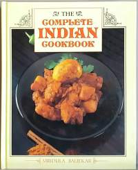 The Complete Indian cookbook. (Intian keittiö, ruokaperinne, keittokirja)