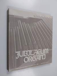 Jubilaeum Organi : Lahden kansainvälinen urkuviikko 1973-1982
