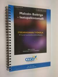 Malcolm Baldrige -laatupalkintomalli 2003 : 91 hyvää kysymystä ja esimerkkiparia : itsearvioinnin työkirja