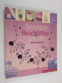 Boutique Bead and Wire Jewelry
