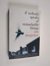 If nobody speaks of remarkable things