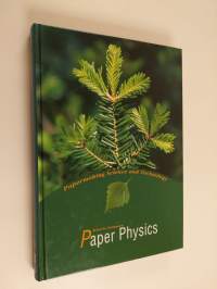 Papermaking science and technology, Book 16 - Paper physics - Paper physics