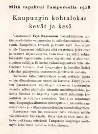 Kaupungin kohtalokas kevät ja kesä - mitä tapahtui Tampereella 1918