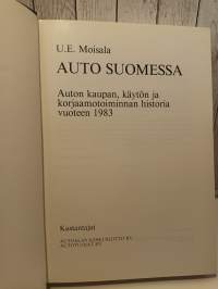 Auto Suomessa - Auton kaupan, käytön ja korjaamotoiminnan historia vuoteen 1983