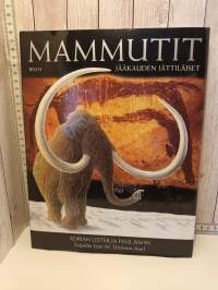 Mammutit - Jääkauden jättiläiset