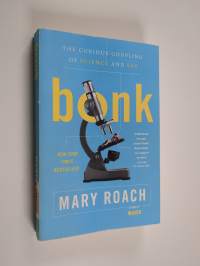 Bonk - The Curious Coupling Of Science And Sex