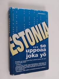 Estonia : se uppoaa joka yö