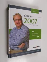 Office 2007 : tehoa työskentelyyn