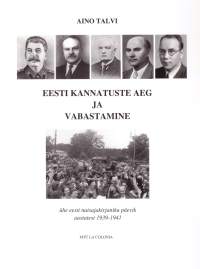 EESTI KANNATUSTE AEG JA VABASTAMINE ühe eesti naisajakirjaniku päevik aastatest 1939-1941