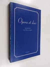 Opera et dies : festskrift till Lars-Folke Landgrén (tekijän omiste)