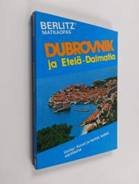 Dubrovnik ja Etelä-Dalmatia
