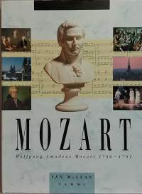 Mozart - Wolfgang Amadeus Mozart 1756 - 1791.   (Suurmiehet, säveltäjät, elämäkerta)