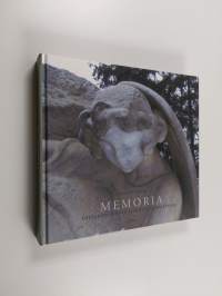 Memoria : hautakuvanveisto ja muistojen kulttuuri