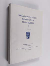 Satakuntalaisen osakunnan matrikkeli 1 : vv. 1640-1721 (numeroitu)