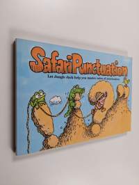 Safari punctuation : A pleasant and educational trip through punctuation country