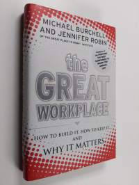 The great workplace : how to build it, how to keep it, and why it matters