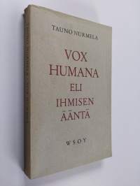 Vox humana eli Ihmisen ääntä
