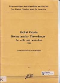 Sellonuotit - Kolme tanssia for Cello and Accordion, 1988. Piano ja harmonikka.  Erilliset sellonuotit mukana. Katso sisältö kuvista. M27