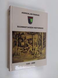 Asikkalan Raikas - suunnistuksen historiikki 1949-2000 (signeerattu, tekijän omiste)