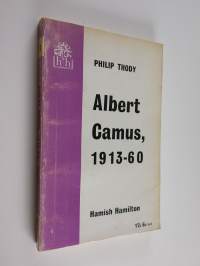 Albert Camus, 1913-60