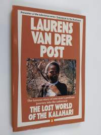 The lost world of the Kalahari
