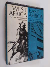 West Africa &amp; East Africa in the nineteenth &amp; twentieth centuries
