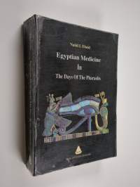Egyptian medicine in the days of the pharaohs
