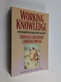 Working Knowledge : how organizations manage what they know