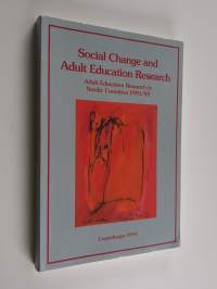 Social change and adult education research : adult education research in Nordic Countries 1991/92