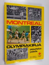Montreal 1976 : olympiakirja
