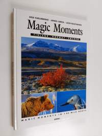 Magic moments = Magiske öyeblikk = Magiska ögonblick = Maagisia hetkiä