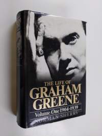 The life of Graham Greene, Volume one - 1904-1939