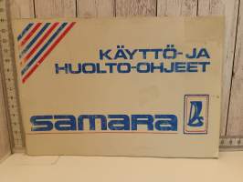 Samara, käyttö- ja huolto-ohjeet