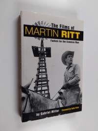 The Films of Martin Ritt - Fanfare for the Common Man