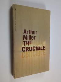 The Crucible - a play in four acts