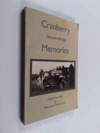 Cranberry Memories - Voices from the Bogs (signeerattu)