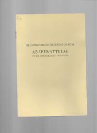 Helsingfors Konservatorium   1932-1933 - Vuosikertomus.  Sibelius-Akatemia  ruotsiksi