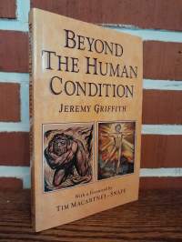 Beyond the Human Condition