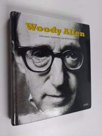 Woody Allen : omin sanoin : keskustelu Stig Björkmanin kanssa