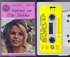 C-kasetti -  Eija-Sinikka - Kanssasi sun, 1973.  PSO-LC 1047. Katso kappaleet alta
