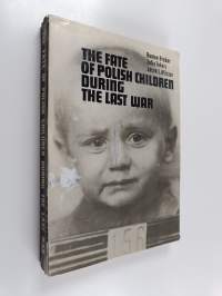 The fate of Polish children during the last war