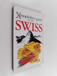 Xenophobe&#039;s Guide to the Swiss