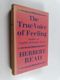 The true voice of feeling : studies in English romantic poetry