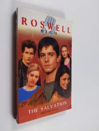 Roswell High 10 : The Salvation