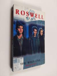 Roswell high 2 : The wild one