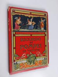 Ricordo di Pompei : 32 vedute