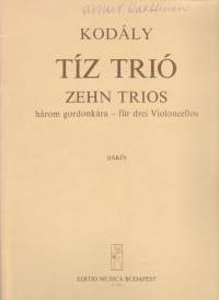 Sellonuotit - Kodaly - Zehn Trios - Kolmelle sellolle, 1976. Katso sisältö kuvista.