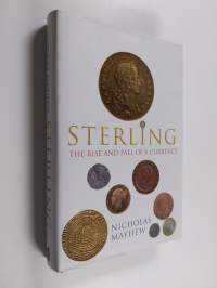Sterling : the rise and fall of a currency