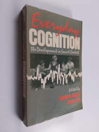 Everyday Cognition - Its Development in Social Context
