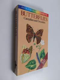 A Colour Guide to Familiar Butterflies, Caterpillars and Chrysalides